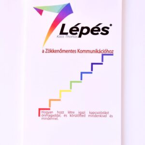 7LÉPÉS A ZÖKKENŐMENTES KOMMUNIKÁCIÓHOZ (7STEPS TO FLAWLESS COMMUNICATION) - KASS THOMAS