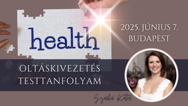Oltáskivezetés testtanfolyam, Access Consciousness, Access Body prcess, Budapest, 2025. Június 7.