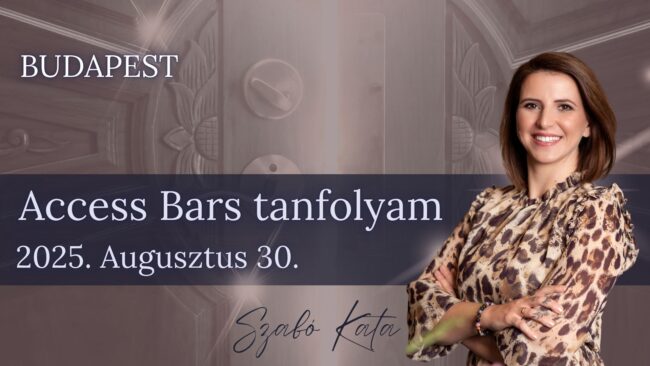 Access Bars tanfolyam, Access Conciousness, Budapest, 2025.08.30.